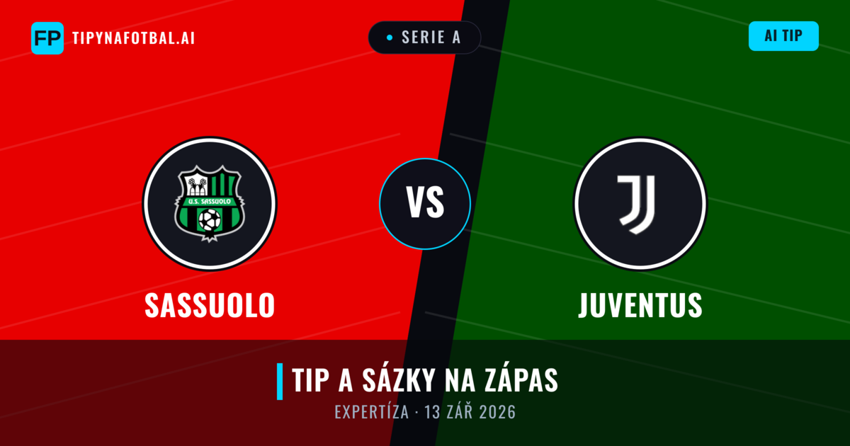 Sassuolo vs Juventus — předpověď a náhled zápasu