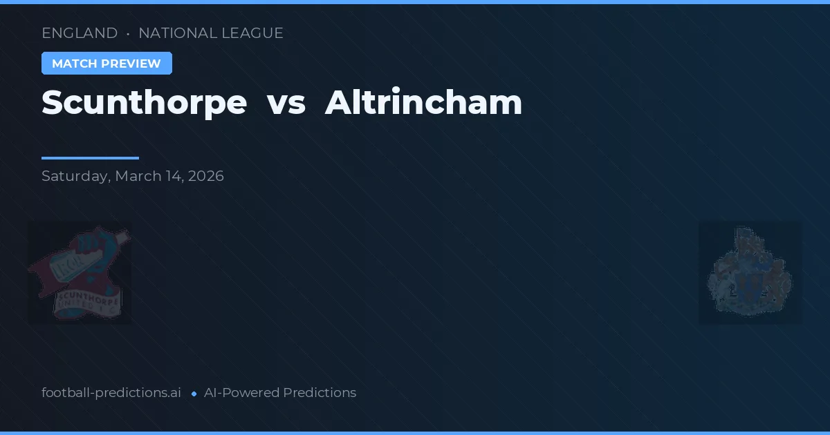 Scunthorpe vs Altrincham — předpověď a náhled zápasu