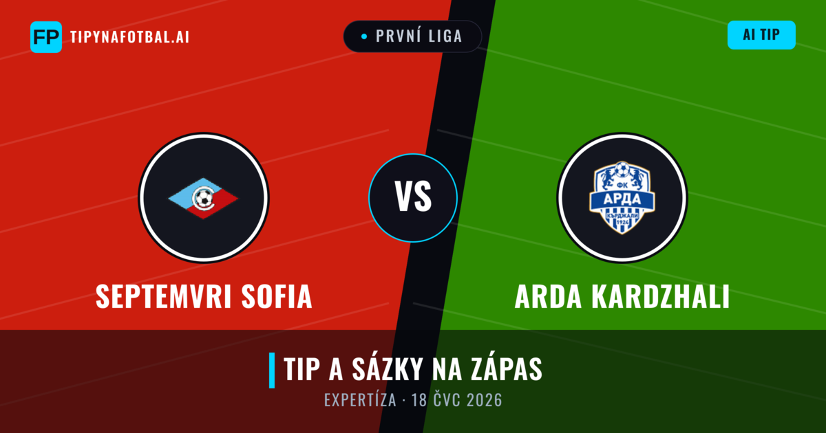 Septemvri Sofia vs Arda Kardzhali — předpověď a náhled zápasu