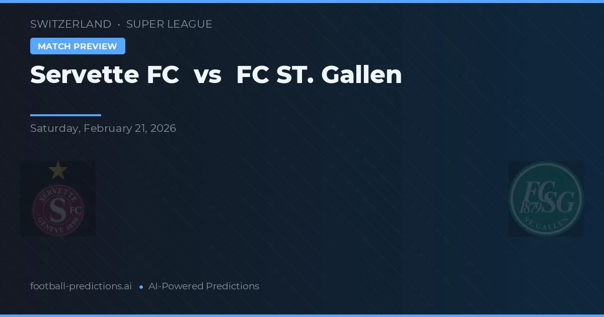 Servette FC vs FC St. Gallen — předpověď a náhled zápasu