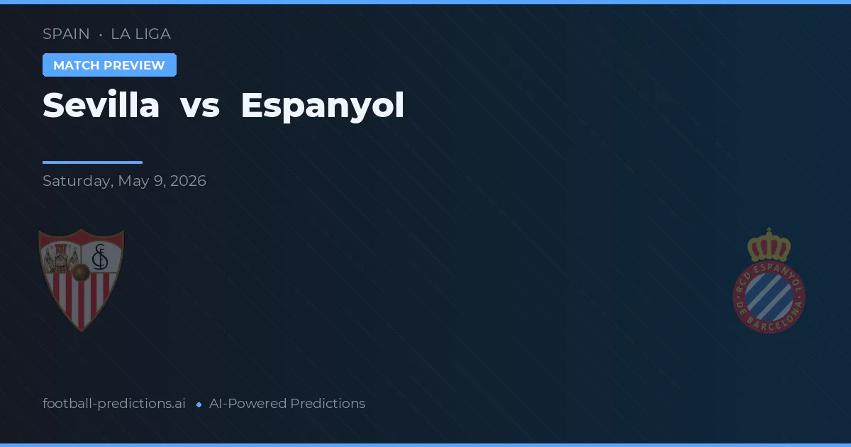 Sevilla vs Espanyol — předpověď a náhled zápasu