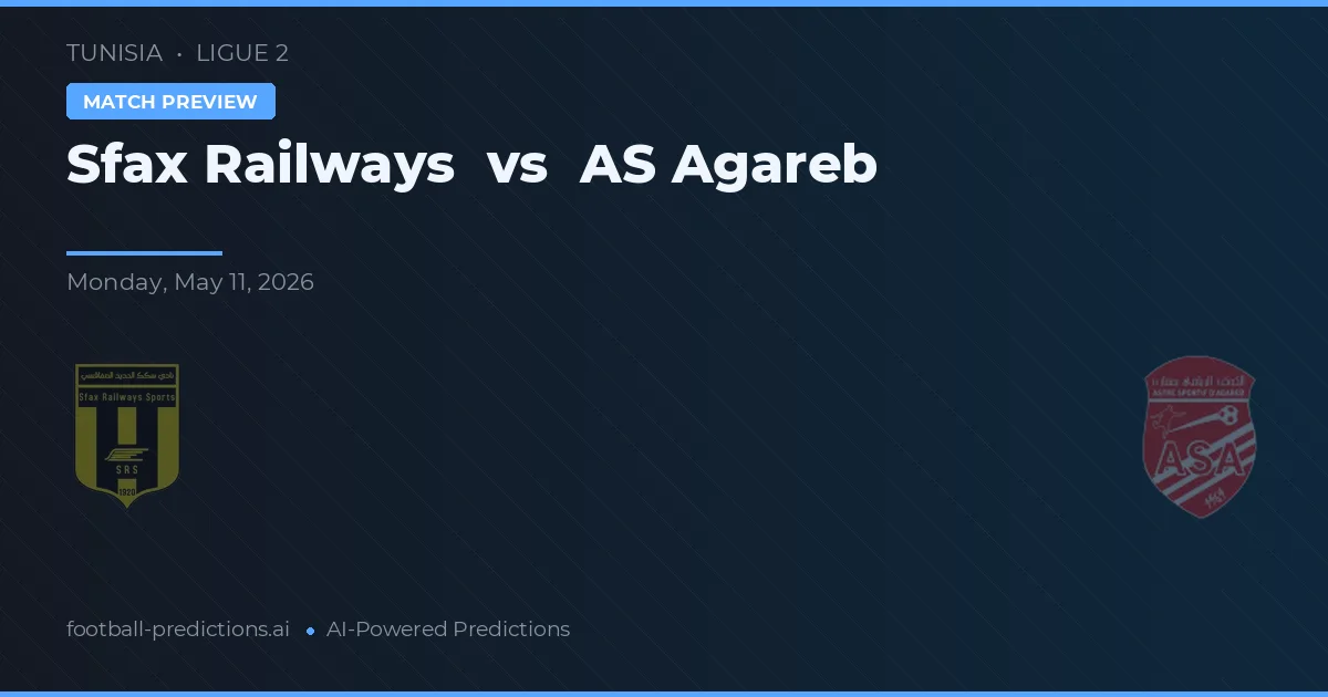 Sfax Railways vs AS Agareb — předpověď a náhled zápasu