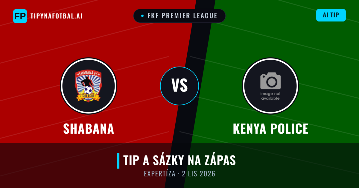 Shabana vs Kenya Police — předpověď a náhled zápasu