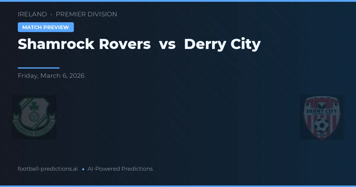 Shamrock Rovers vs Derry City — předpověď a náhled zápasu