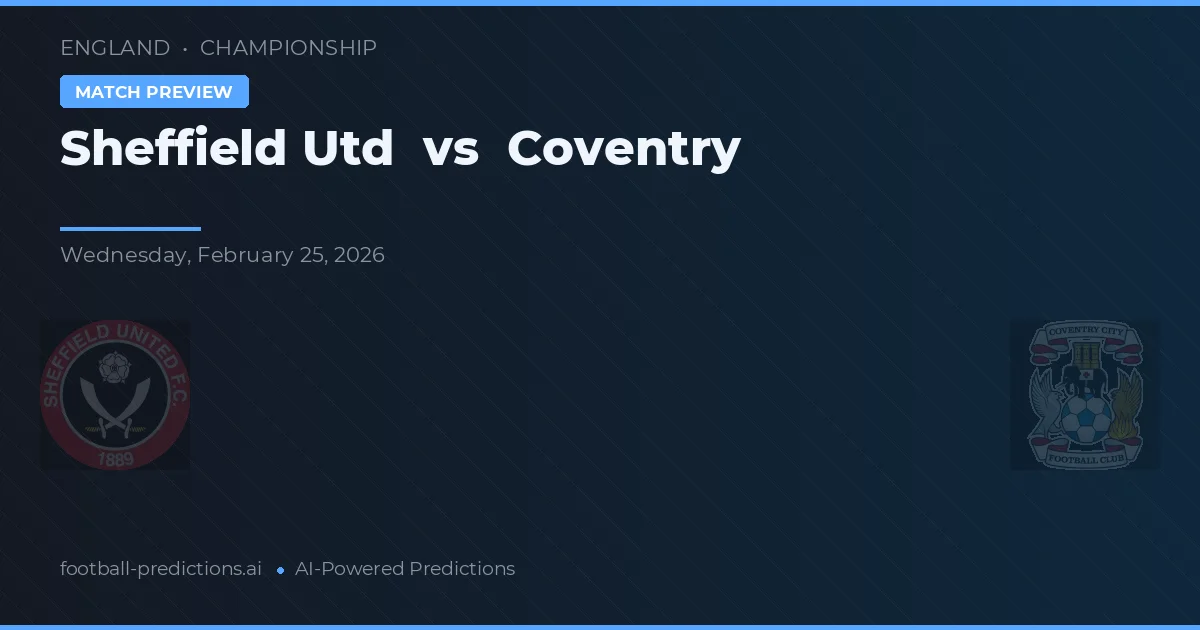 Sheffield Utd vs Coventry — předpověď a náhled zápasu