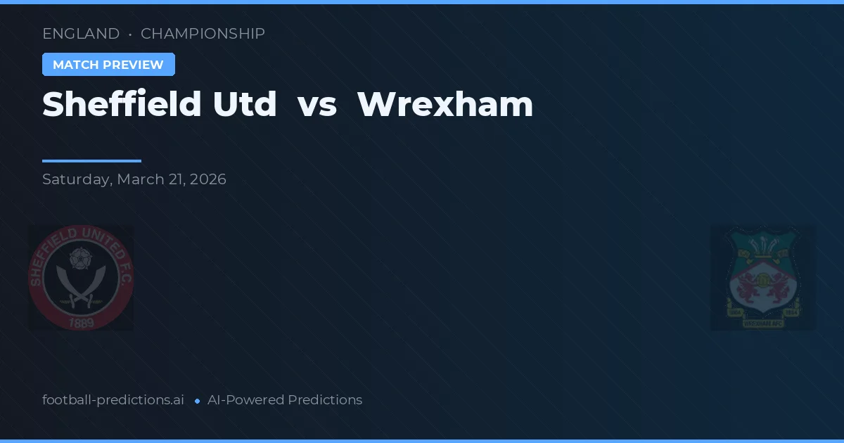 Sheffield Utd vs Wrexham — předpověď a náhled zápasu