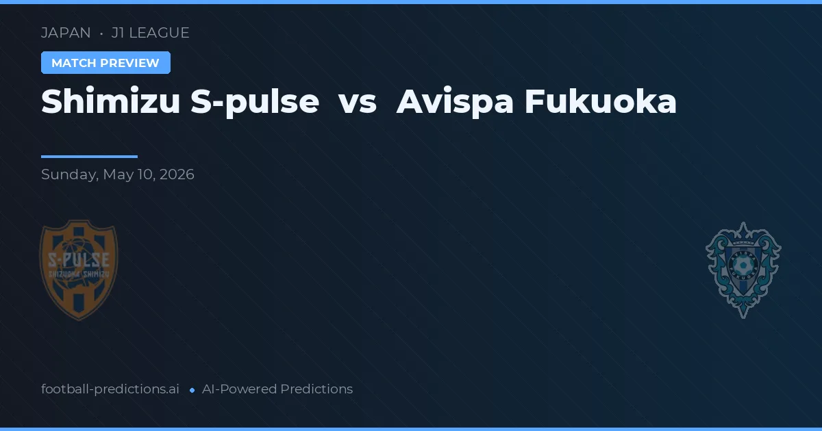Shimizu S-Pulse vs Avispa Fukuoka — předpověď a náhled zápasu