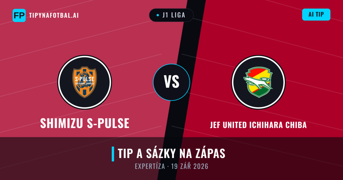 Shimizu S-Pulse vs JEF United Ichihara Chiba — předpověď a náhled zápasu