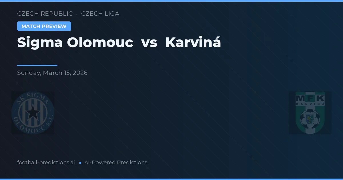 Sigma Olomouc vs Karviná — předpověď a náhled zápasu