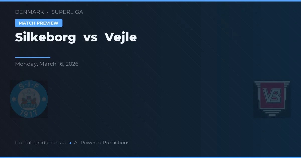 Silkeborg vs Vejle — předpověď a náhled zápasu