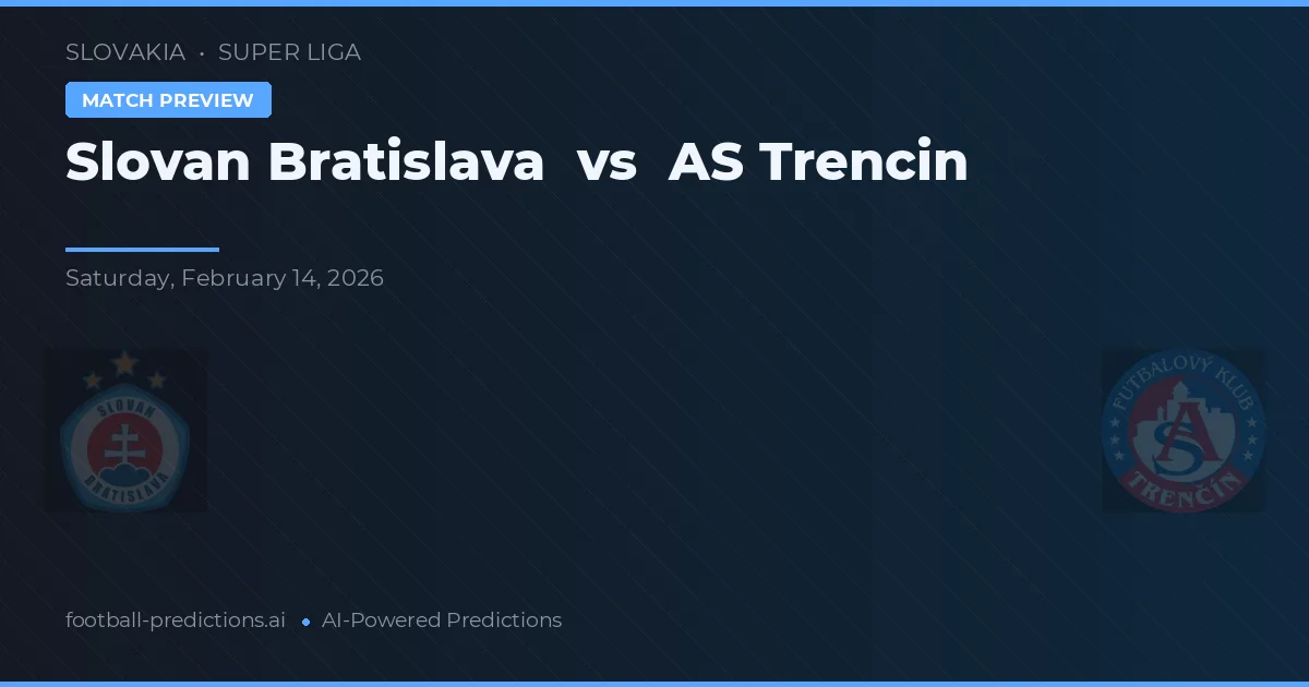 Slovan Bratislava vs AS Trenčín — předpověď a náhled zápasu