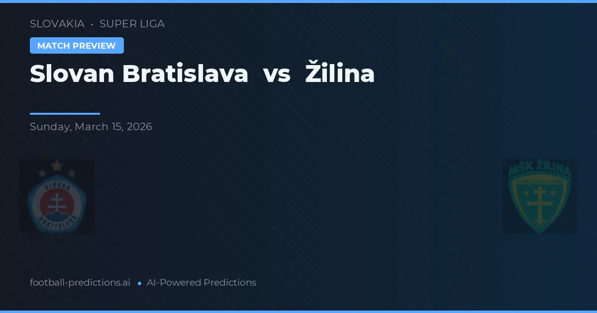Slovan Bratislava vs Žilina — předpověď a náhled zápasu