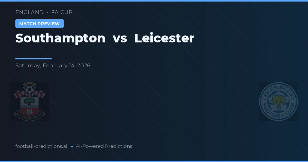 Southampton vs Leicester — předpověď a náhled zápasu