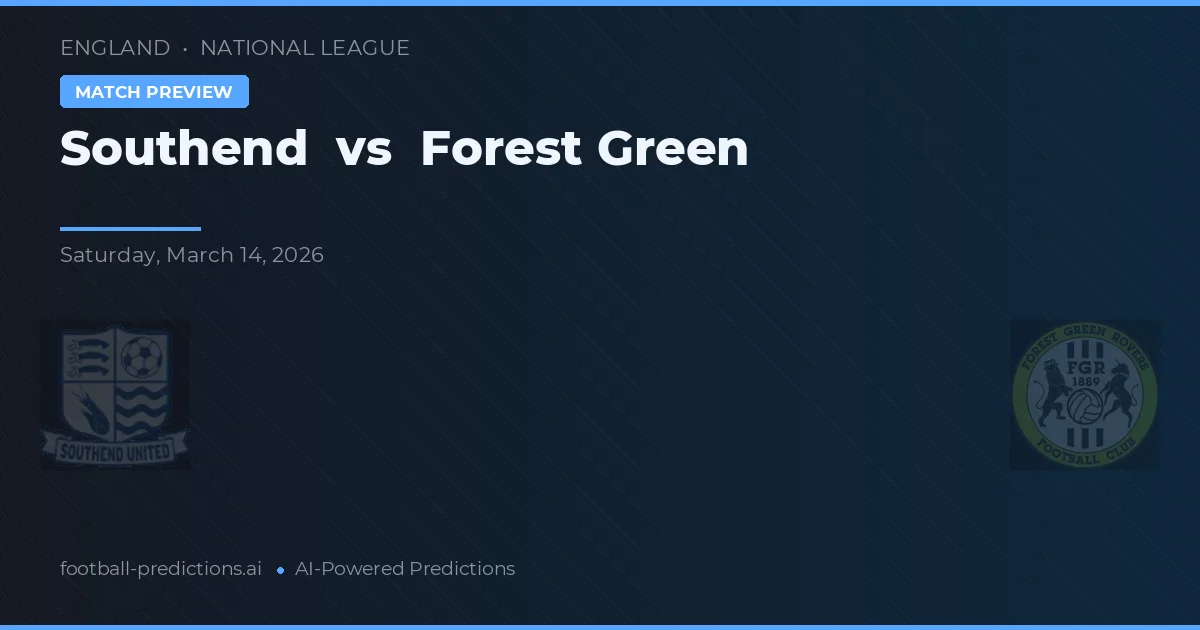 Southend vs Forest Green Rovers — předpověď a náhled zápasu