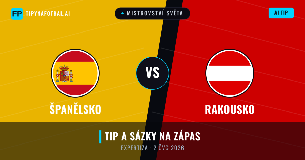 Španělsko vs Rakousko — předpověď a náhled zápasu