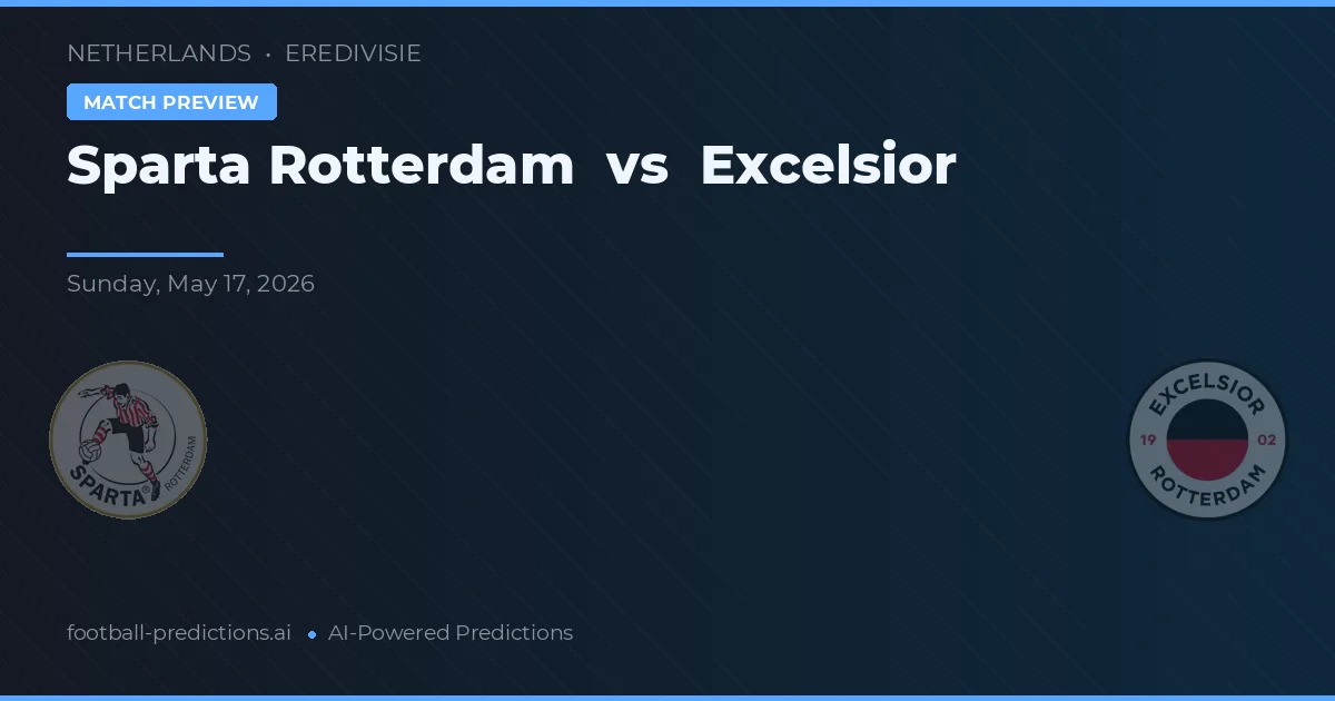 Sparta Rotterdam vs Excelsior — předpověď a náhled zápasu