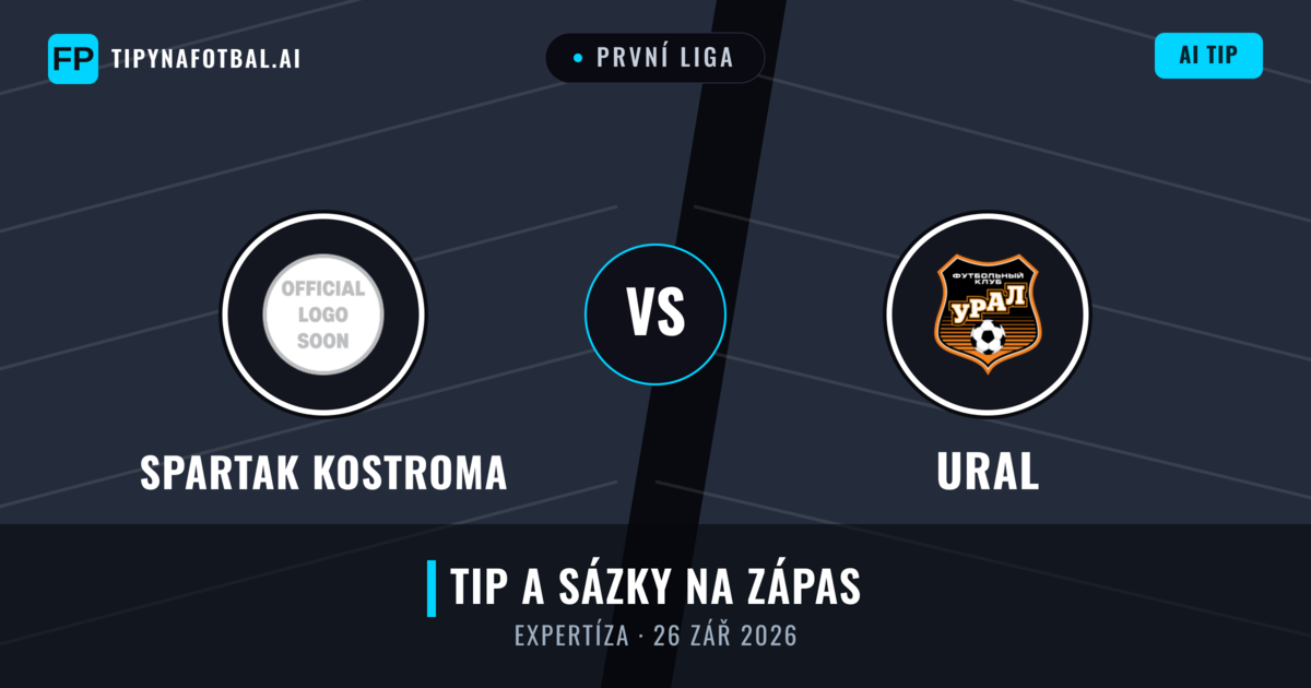 Spartak Kostroma vs Ural — předpověď a náhled zápasu