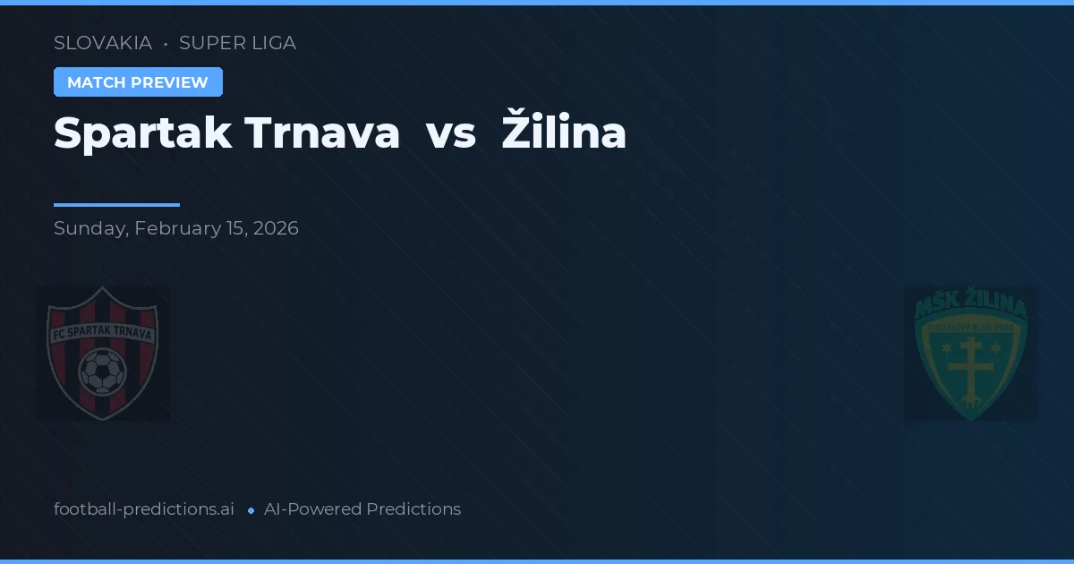Spartak Trnava vs Žilina — předpověď a náhled zápasu