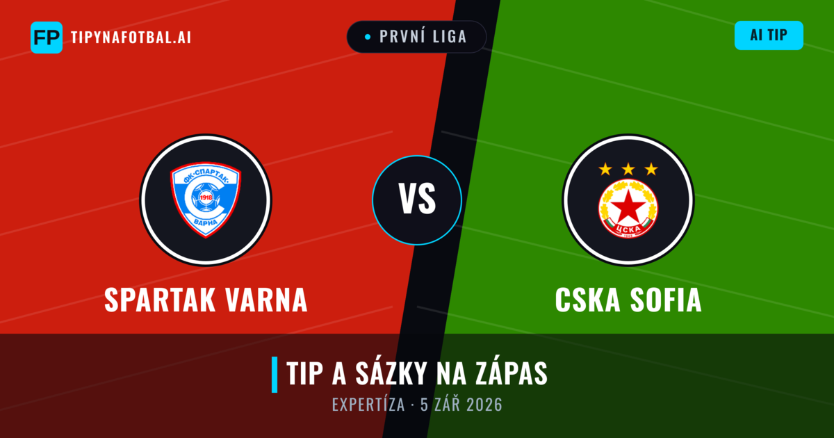 Spartak Varna vs CSKA Sofia — předpověď a náhled zápasu