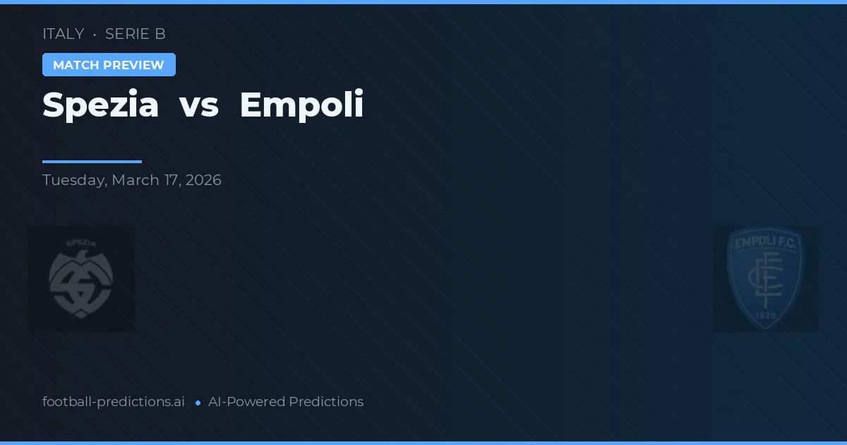 Spezia vs Empoli — předpověď a náhled zápasu