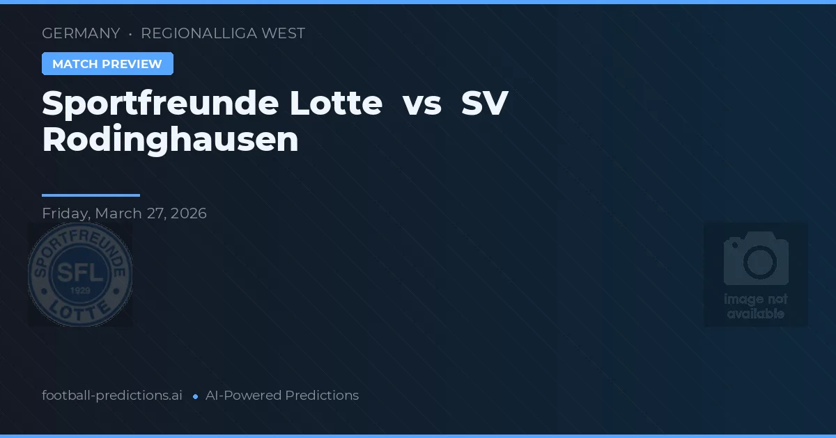 Sportfreunde Lotte vs SV Rodinghausen — předpověď a náhled zápasu