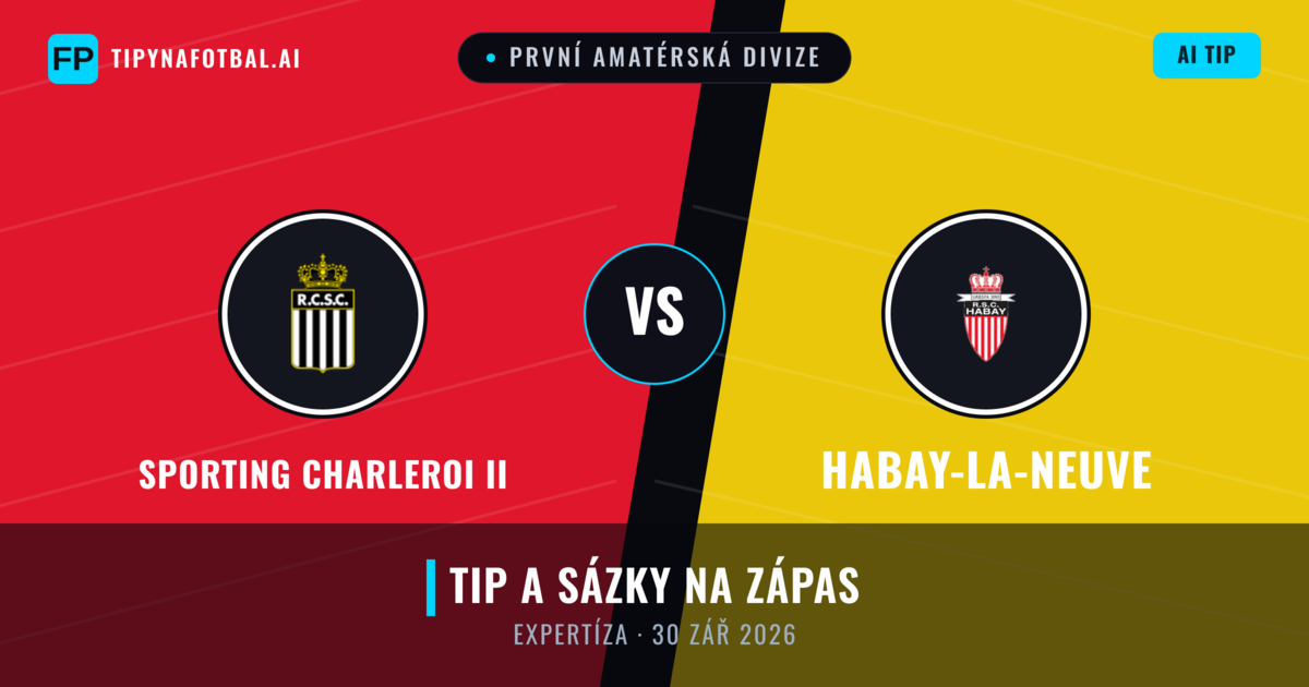 Sporting Charleroi II vs Habay-la-Neuve — předpověď a náhled zápasu