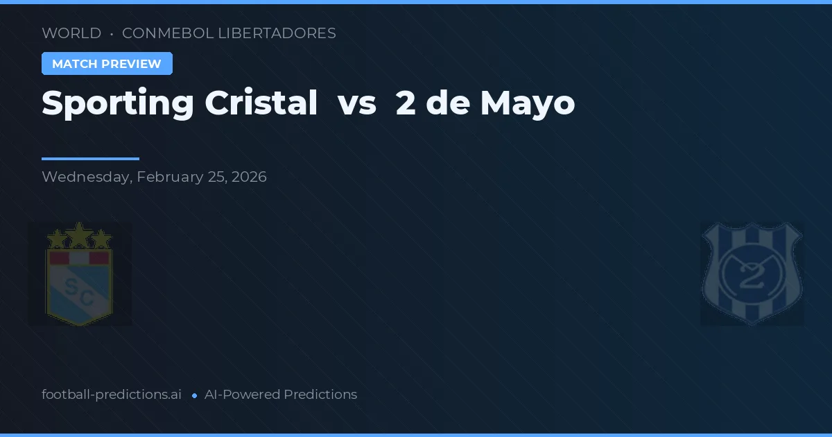 Sporting Cristal vs 2 de Mayo — předpověď a náhled zápasu