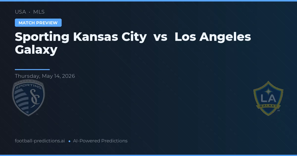 Sporting Kansas City vs Los Angeles Galaxy — předpověď a náhled zápasu