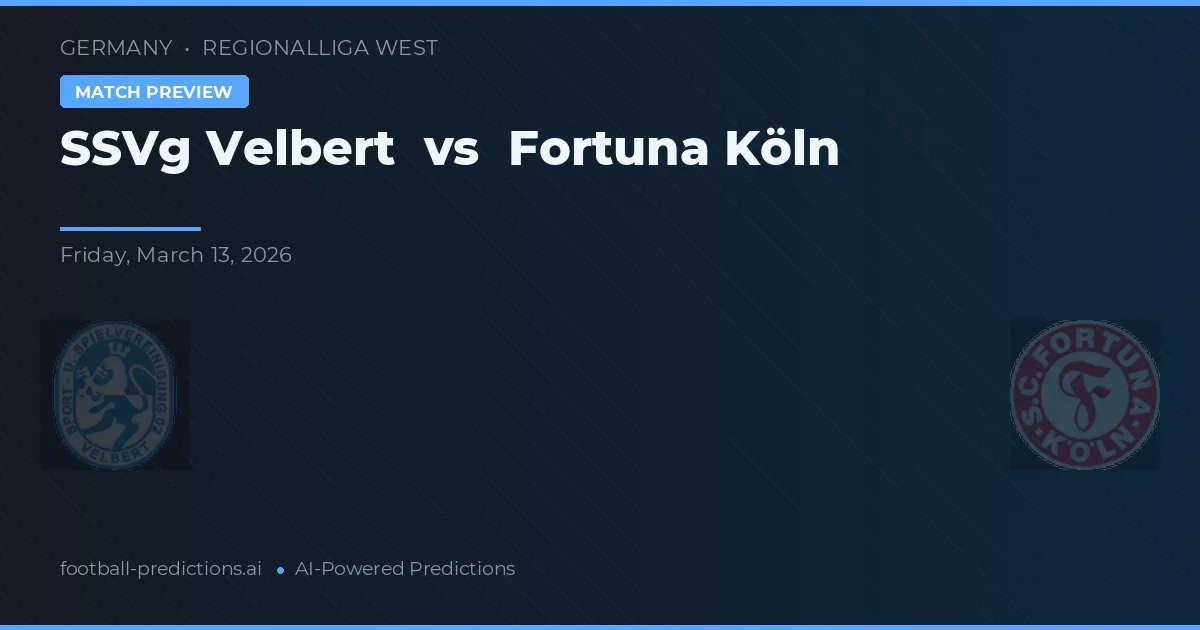 SSVg Velbert vs Fortuna Köln — předpověď a náhled zápasu