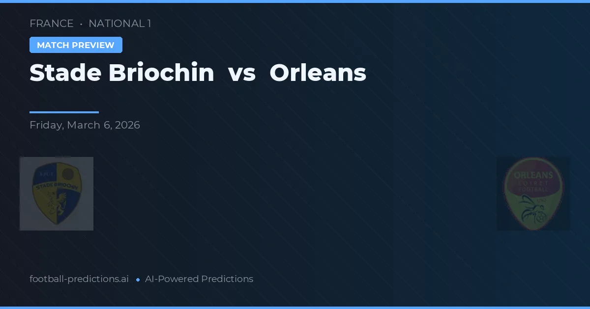 Stade Briochin vs Orleans — předpověď a náhled zápasu