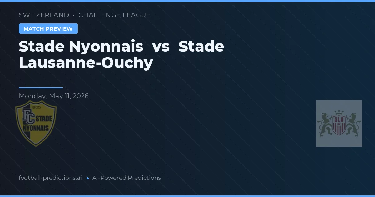 Stade Nyonnais vs Stade Lausanne-Ouchy — předpověď a náhled zápasu