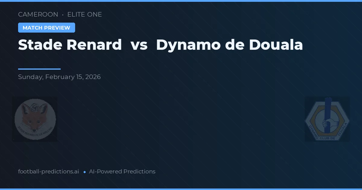 Stade Renard vs Dynamo de Douala — předpověď a náhled zápasu