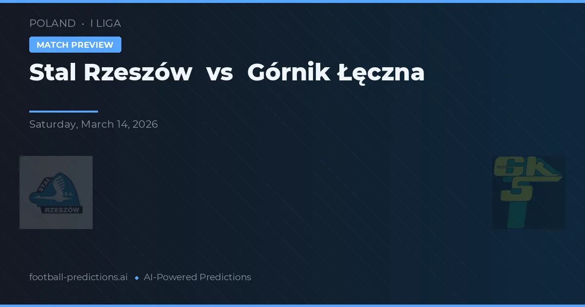 Stal Rzeszów vs Górnik Lęczna — předpověď a náhled zápasu