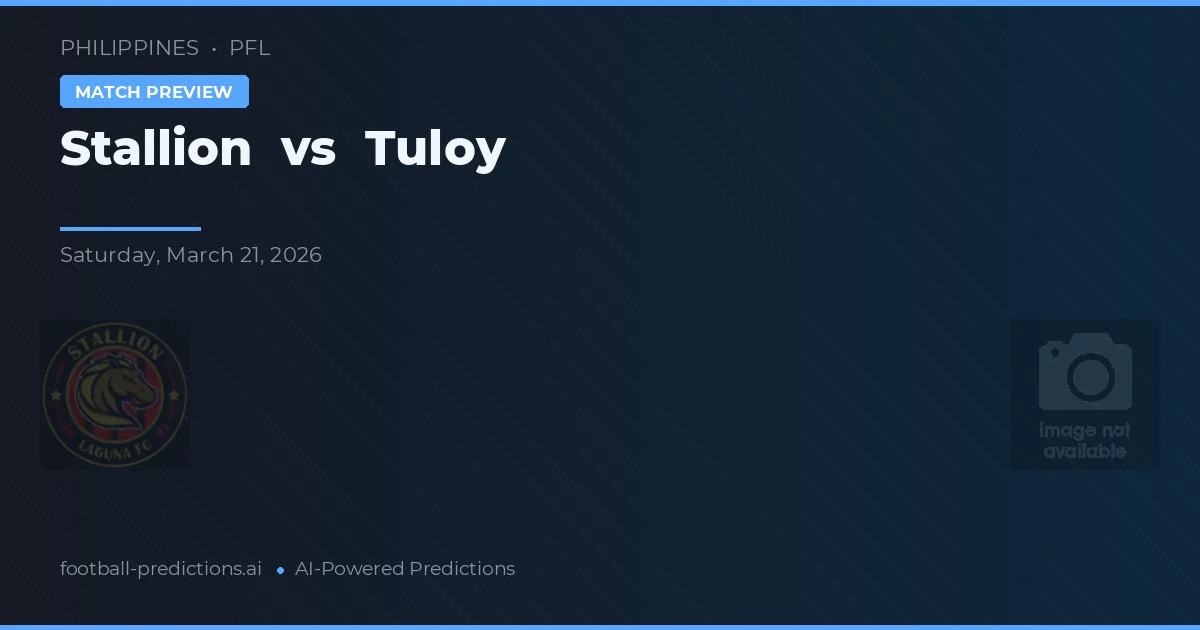 Stallion vs Tuloy — předpověď a náhled zápasu