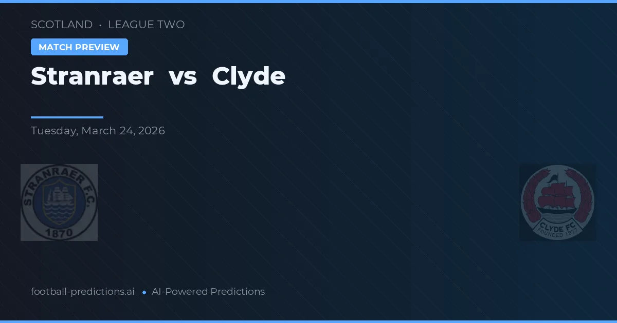 Stranraer vs Clyde — předpověď a náhled zápasu