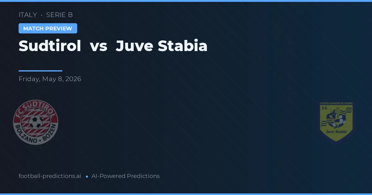 Sudtirol vs Juve Stabia — předpověď a náhled zápasu