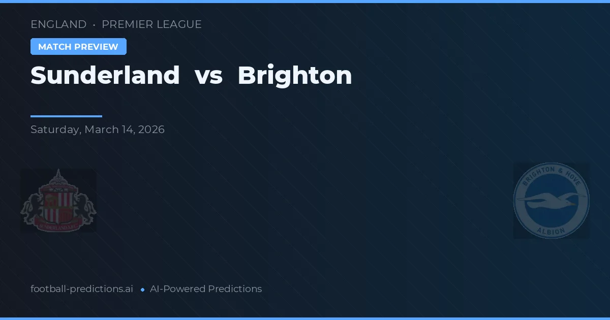 Sunderland vs Brighton — předpověď a náhled zápasu