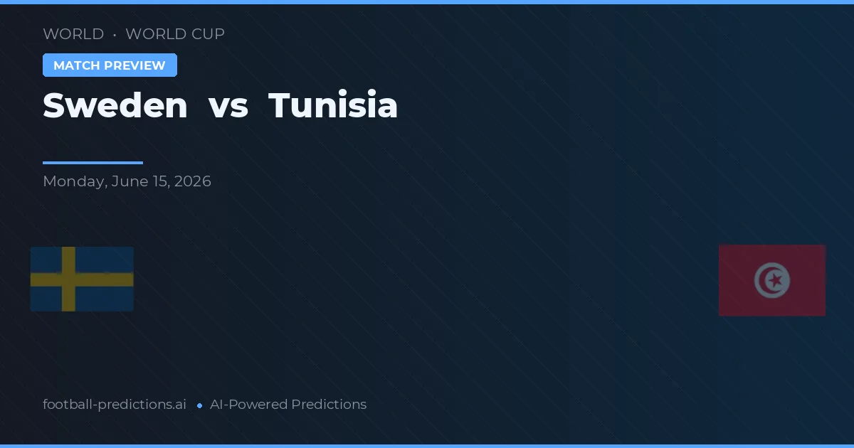 Švédsko vs Tunisko — předpověď a náhled zápasu