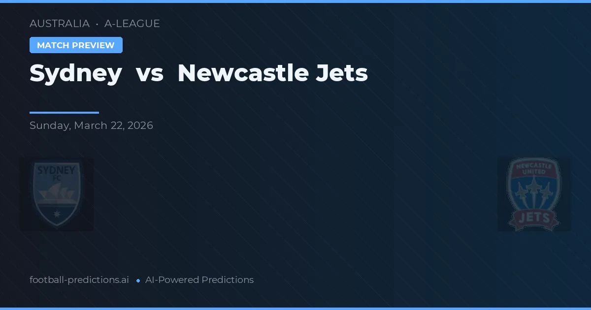 Sydney vs Newcastle Jets — předpověď a náhled zápasu