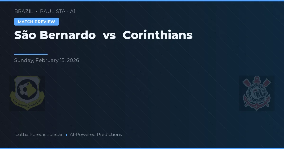 São Bernardo vs Corinthians — předpověď a náhled zápasu