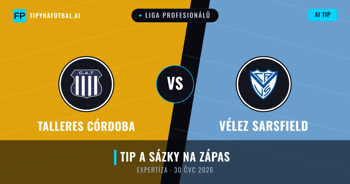 Talleres Córdoba vs Vélez Sarsfield — předpověď a náhled zápasu