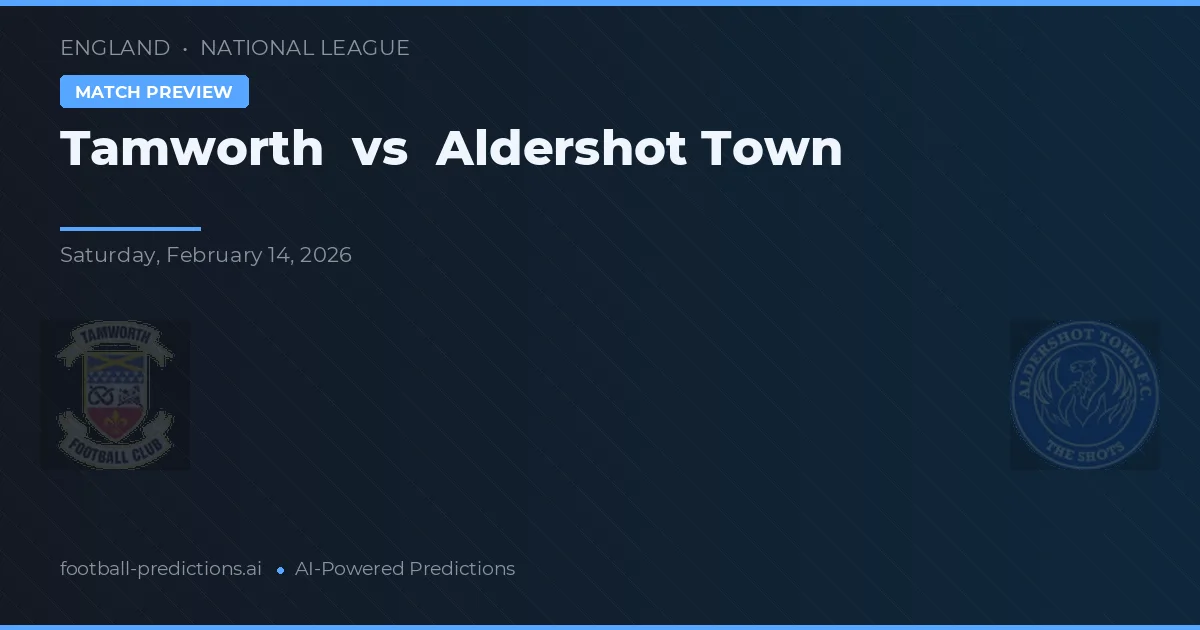 Tamworth vs Aldershot Town — předpověď a náhled zápasu