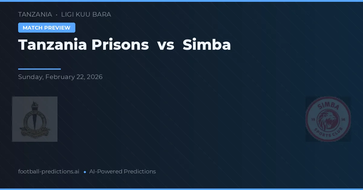Tanzanie Prisons vs Simba — předpověď a náhled zápasu