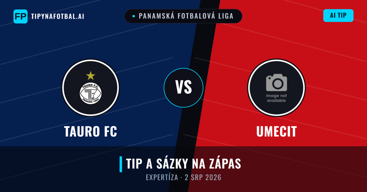 Tauro FC vs UMECIT — předpověď a náhled zápasu