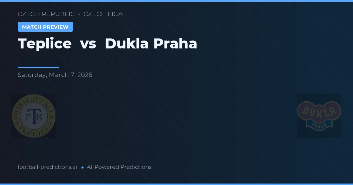 Teplice vs Dukla Praha — předpověď a náhled zápasu