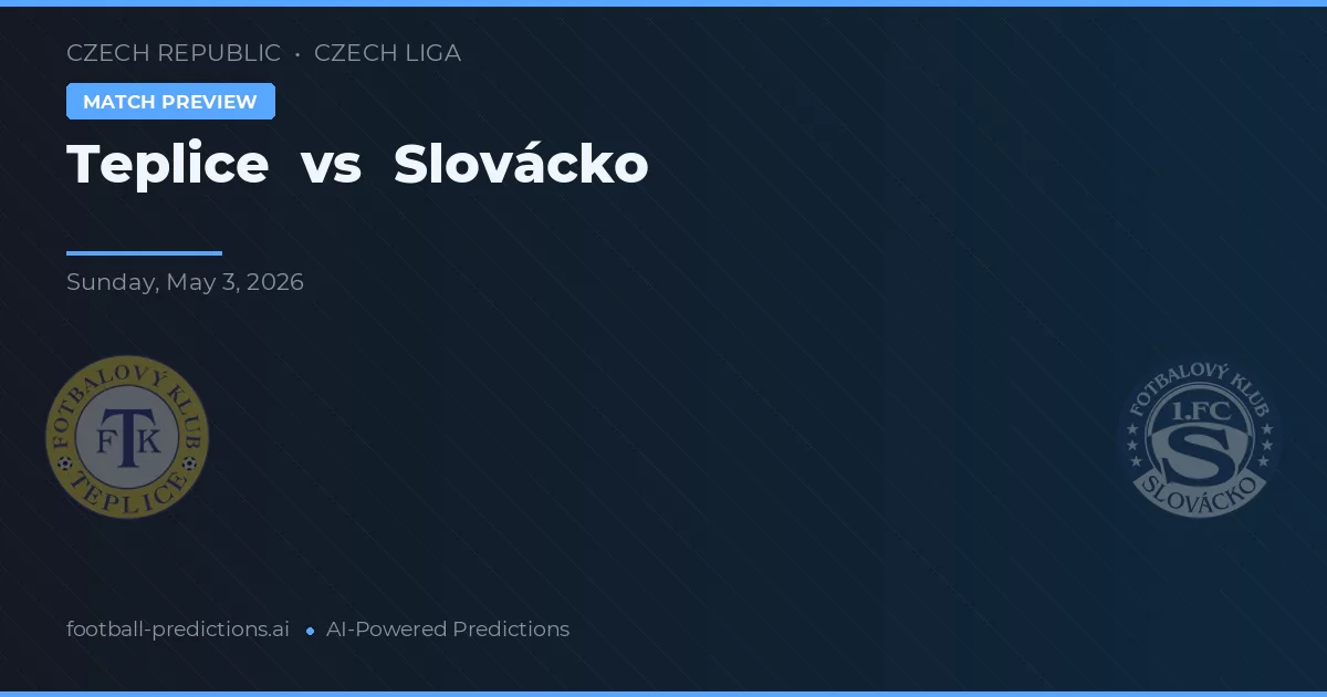 Teplice vs Slovácko — předpověď a náhled zápasu