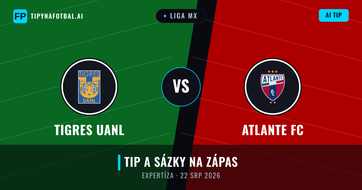 Tigres UANL vs Atlante FC — předpověď a náhled zápasu