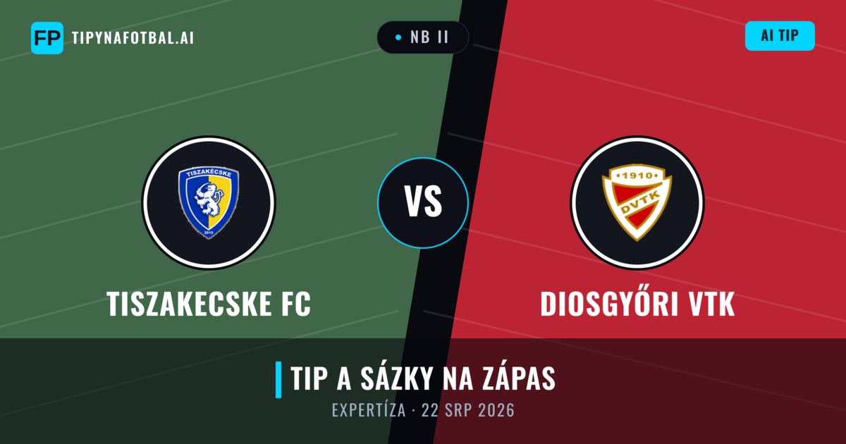 Tiszakecske FC vs Diosgyőri VTK — předpověď a náhled zápasu