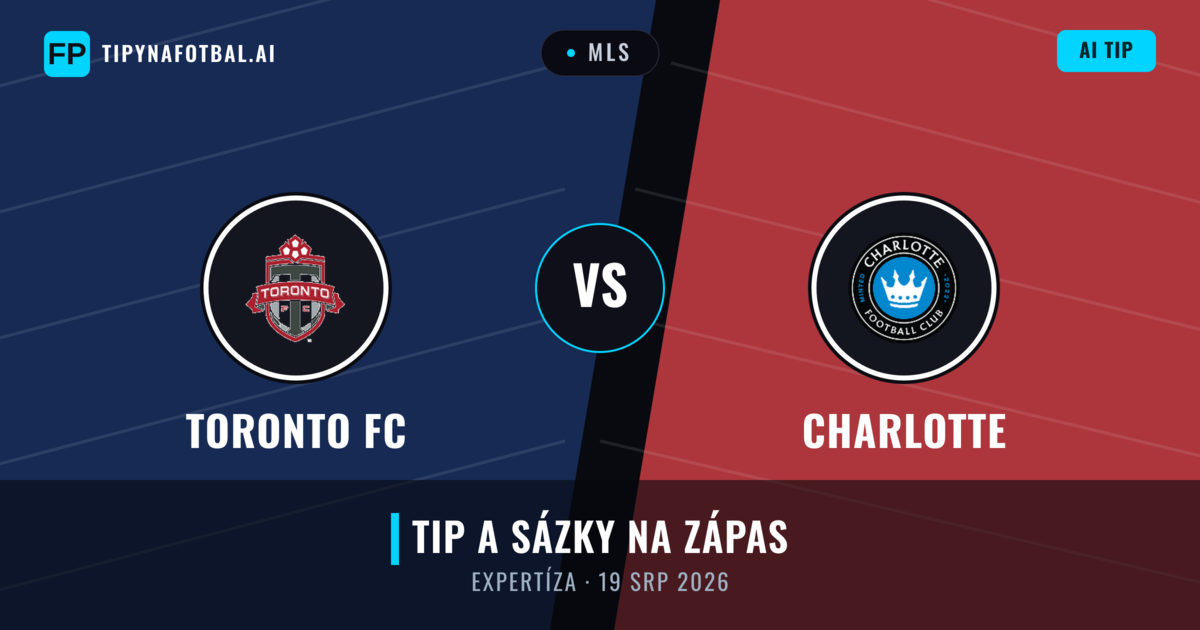 Toronto FC vs Charlotte — předpověď a náhled zápasu