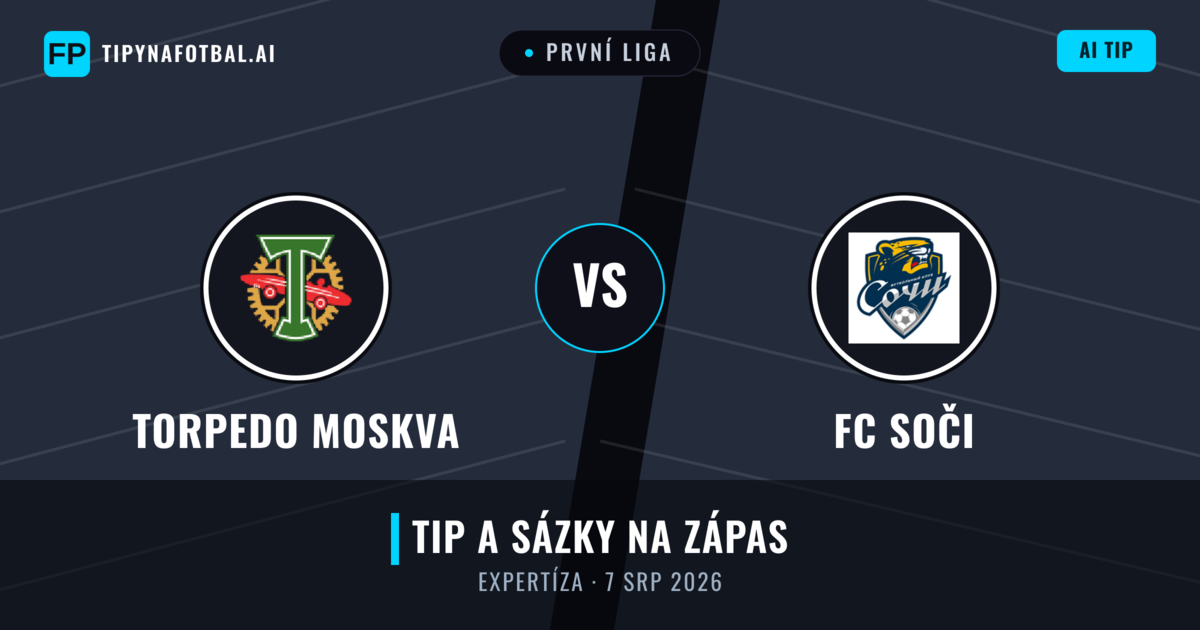 Torpedo Moskva vs FC Soči — předpověď a náhled zápasu